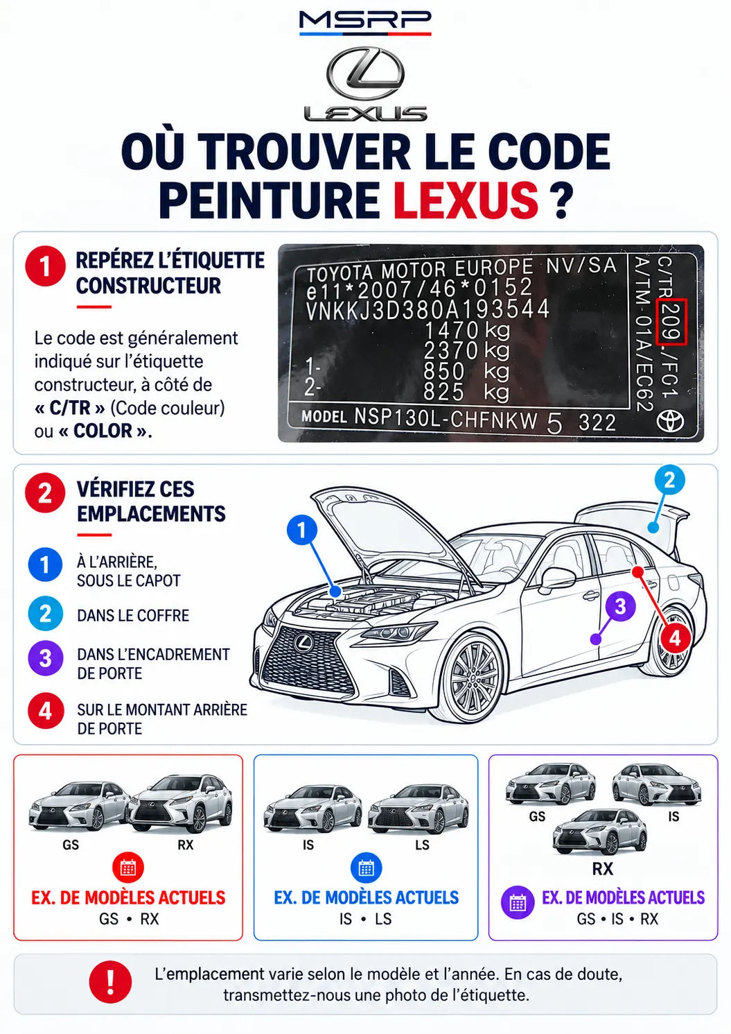 Emplacements possibles de l’étiquette contenant le code peinture Lexus